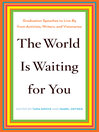 Cover image for The World Is Waiting for You